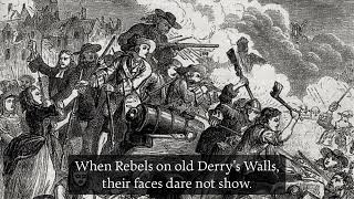 Derrys Walls  Ulster Loyalist Song [upl. by Eanwahs]