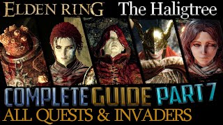 Elden Ring All Quests in Order  Missable Content  Ultimate Guide  Part 7 Miquellas Haligtree [upl. by Labana819]