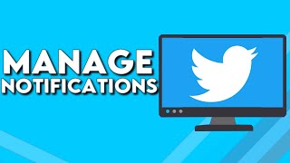 How To Manage Notifications on Your Twitter Account on PC [upl. by Akessej]