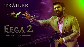 EEGA 2  Official Trailer Makkhi 2  Ramcharan  Samantha  S S Rajamouli  Makkhi 2 update [upl. by Oninrutas]