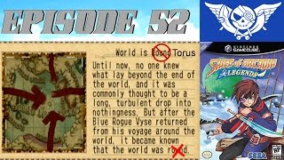 Skies of Arcadia Legends – 52 – The World is Torus ⚙️Metal Blade 427⚙️ [upl. by Jeromy]