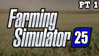 Farming Simulator 25 My Top Requested Features Part 1 [upl. by Natam]