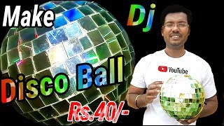 how to make disco ball  how to make a disco ball only 40  how to make a dj light at home [upl. by Ty645]