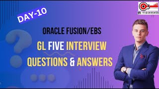 Day10 Oracle FusionEBS GL Ten Interview Questions amp AnswersRealtimescenarioso3technologies [upl. by Casie]