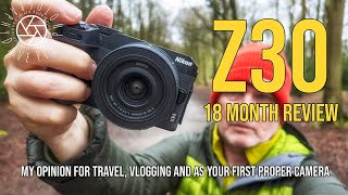 Nikon Z30 Long Term Review your first proper camera [upl. by Obau]