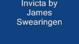 invicta by James Swearingen [upl. by Uile357]