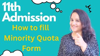 How To Fill Minority Quota Form 11th Online admission 2023 [upl. by Laryssa]