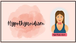 Hypothyroidism Causes of Hypothyroidism Symptoms of Hypothyroidism Diet of Hypothyroidism [upl. by Aled558]