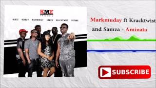 Markmuday ft Kracktwist amp Samza  Aminata  Official Audio 2017 🇸🇱  Music Sparks [upl. by Aliehc]