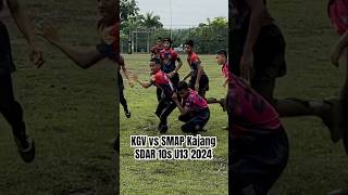 2024 SDAR 10s U13  SMK KGV vs SMAP Kajang kazanuarchannel sdar10s [upl. by Asilahs]