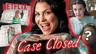 Bailey Sarian Tries to Solve a Major Mystery in Enola Holmes 2  Case Closed  Netflix [upl. by Manton]