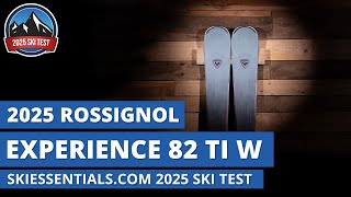 2025 Rossignol Experience W 82 Ti  SkiEssentialscom Ski Test Review [upl. by Analem]