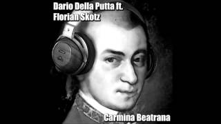 Carl Orff  Carmina Burana Dario Della Putta ft Florian Skotz Remix [upl. by Valenba]