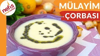 Mülayim Çorbası Tarifi  MUTLAKA DENEYİN [upl. by Pliner]