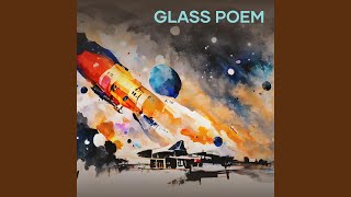 Glass Poem [upl. by Merell]