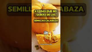 4 MOTIVOS PARA PROBAR SEMILLAS DE CALABAZA alimentossaludables salud calabaza [upl. by Sineray]