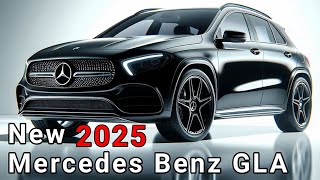 The AllNew 2025 MercedesBenz GLA What Makes it a Standout [upl. by Eltotsira373]