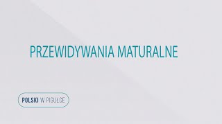 Matura z języka polskiego Przewidywania maturalne Polski w pigułce [upl. by Pebrook]