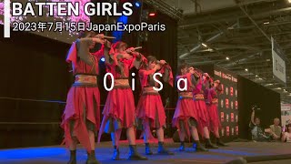 「OiSa」（full）ばってん少女隊 BATTEN GIRLS in Paris JapanExpoParis公演2日目 ばってん少女隊 ばっしょー oisa [upl. by Scutt82]