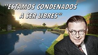 El EXISTENCIALISMO de SARTRE explicado con MINECRAFT [upl. by Mientao]