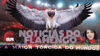 NOTÍCIAS DO FLAMENGO [upl. by Aihsit]