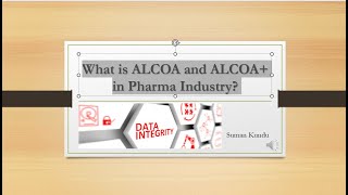 What is ALCOA and ALCOA in Pharma Industry [upl. by Dust]