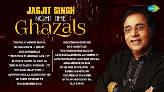 Jagjit Singh Night Time Ghazals  Kal Chaudhvin Ki Raat Thi  Ghazal Night  Best Ghazal  Sad Gazal [upl. by Olvan]