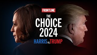 Frontline The Choice 2024 Harris vs Trump Trailer [upl. by Belda]