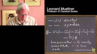 Introduction to the meter of Homeric epic with Prof Leonard Muellner [upl. by Lawrenson877]