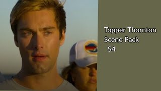 Topper Thornton scene Pack s4 without sound [upl. by Nedla]