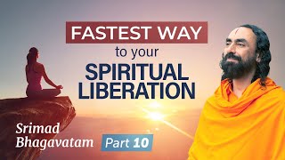 Fastest Way to Your Spiritual Liberation  Srimad Bhagavatam by Swami Mukundananda Part 10 [upl. by Roseline760]