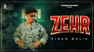 Zehr  Rihan Malik  Sirius  Rahman Records  2024  Lehr [upl. by Ayotan]