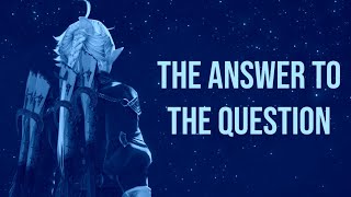 The Answer to the Question  Final Fantasy XIV Endwalker Tribute [upl. by Gruchot]