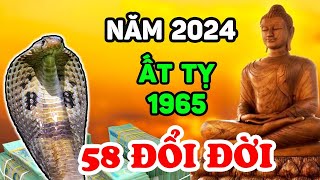 Tử Vi Tuổi Ất Tỵ 1965 Năm 2024 Được Trời Thưởng Lớn Đổi Đời Ngoạn Mục Sung Sướng Như Tiên  LPTV [upl. by Cilurzo]