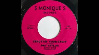 Pat Taylor Blevin Band  Struttin Your Stuff 1974 [upl. by Nicodemus312]