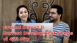 Pakistani React to GIFT CITY  Ground Report amp Current Development Status of GIFT City  India [upl. by Elleral]