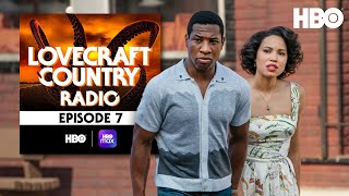 Lovecraft Country Radio I Am  Episode 7  HBO [upl. by Aramoix]