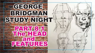 George Bridgman Study Night  Part 81 Head and Features [upl. by Elok]