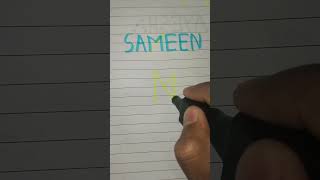 SAMEEN name logo 😁😆 comment your names support please 🙏🏻🥺 trending calligraphy subscribe shorts [upl. by Anelrahc]