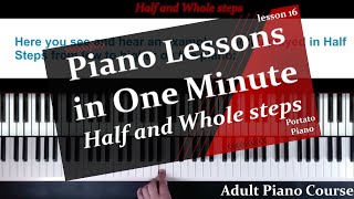 Piano Lessons in One Minute Lesson 16 Half and Whole steps [upl. by Pitarys]