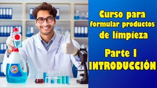 APRENDE a formular PRODUCTOS DE LIMPIEZA de forma PROFESIONAL [upl. by Eanod]