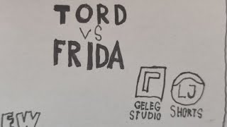 Tord VS Frida ftGELEGstudioampFridaampeddsworld [upl. by Rolland]