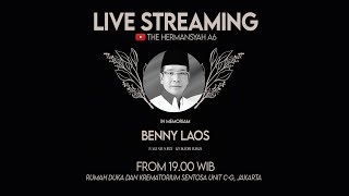 LIVE STREAMING RANGKAIAN ACARA DI RUMAH DUKA ALM BENNY LAOS [upl. by Aikemat]