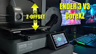 How to manually adjust z offset on Ender 3 V3 CoreXZ [upl. by Hgieloj]