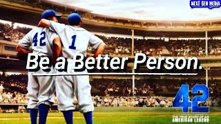 42 Jackie Robinson Be a GOOD Person  Video Essay [upl. by Nylahs697]