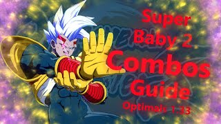 DBFZ  Super Baby 2 Optimal Combo Guide 133 [upl. by Willing]