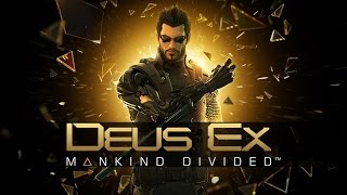 Deus Ex  Mankind Divided Gameplay [upl. by Leiram]