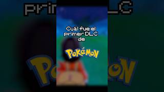 El primer DLC de Pokémon no fue el de Espada y Escudo  pokemon pokemondlc shorts [upl. by Schmitt606]