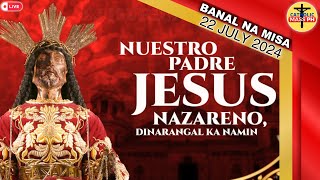 MISA NAZARENO Quiapo Church Live Mass Today  July 22 2024 MONDAY [upl. by Airb]