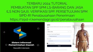 TERBARUTERUPDATE 2024 TUTORIAL ENTRI SPPSPM LSBARNAG amp JASA LSNON GAJI SIPDRI PENATAUSAHAAN [upl. by Ivon545]